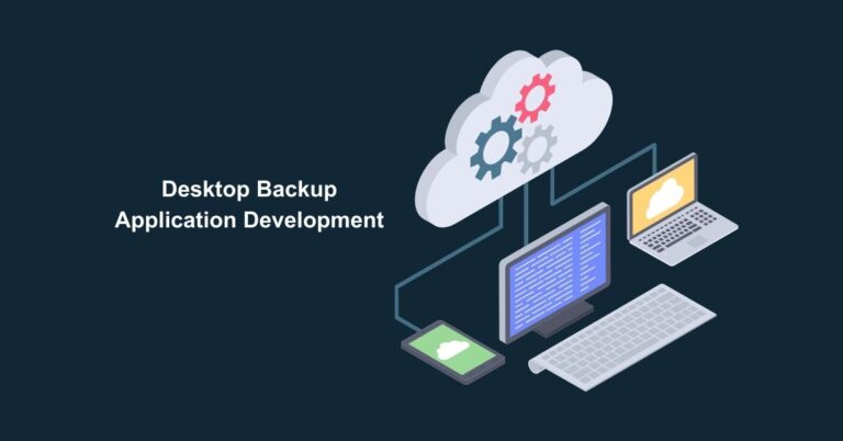 Desktop Backup Application Development - Appilian