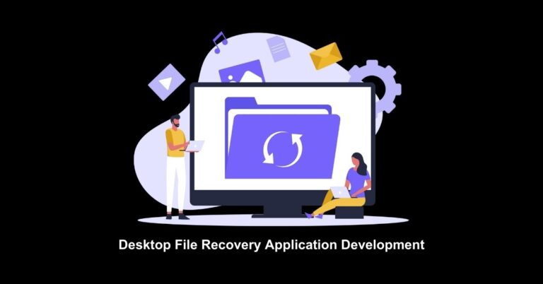 Desktop File Recovery Application Development - Appilian