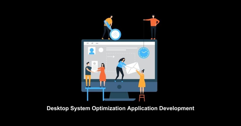 Desktop System Optimization Application Development - Appilian