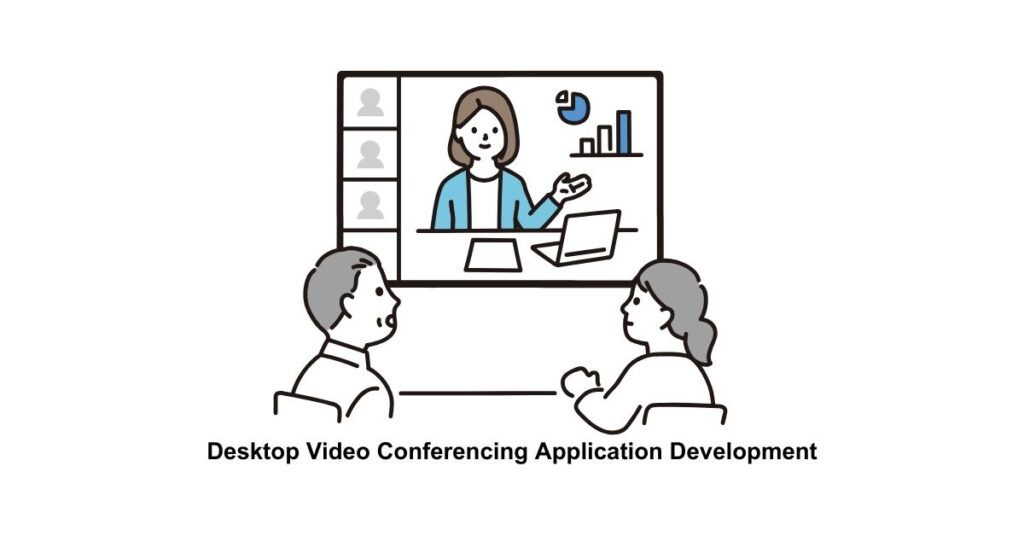 Desktop Video Conferencing Application Development - Appilian