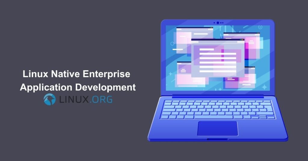 Linux Native Enterprise Application Development - Appilian