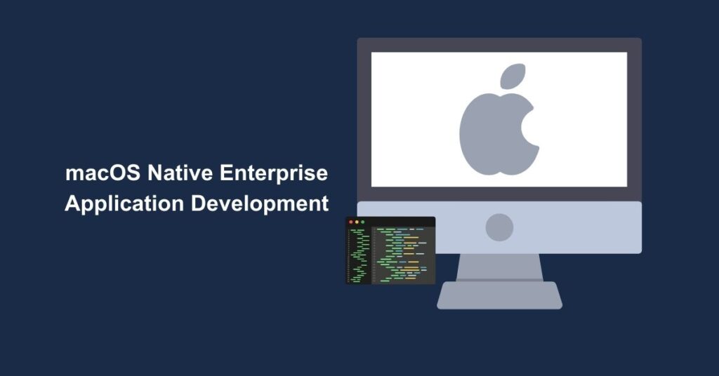 macOS Native Enterprise Application Development - Appilian