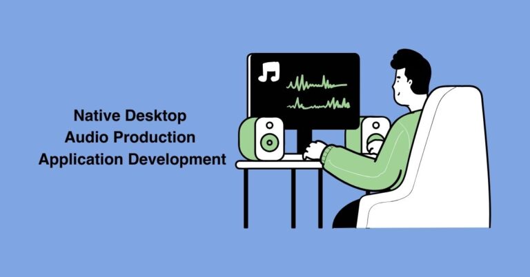 Native Desktop Audio Production Application Development - Appilian