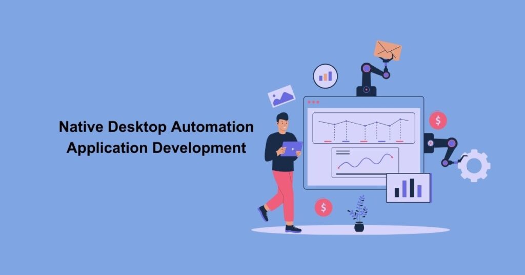 Native Desktop Automation Application Development - Appilian