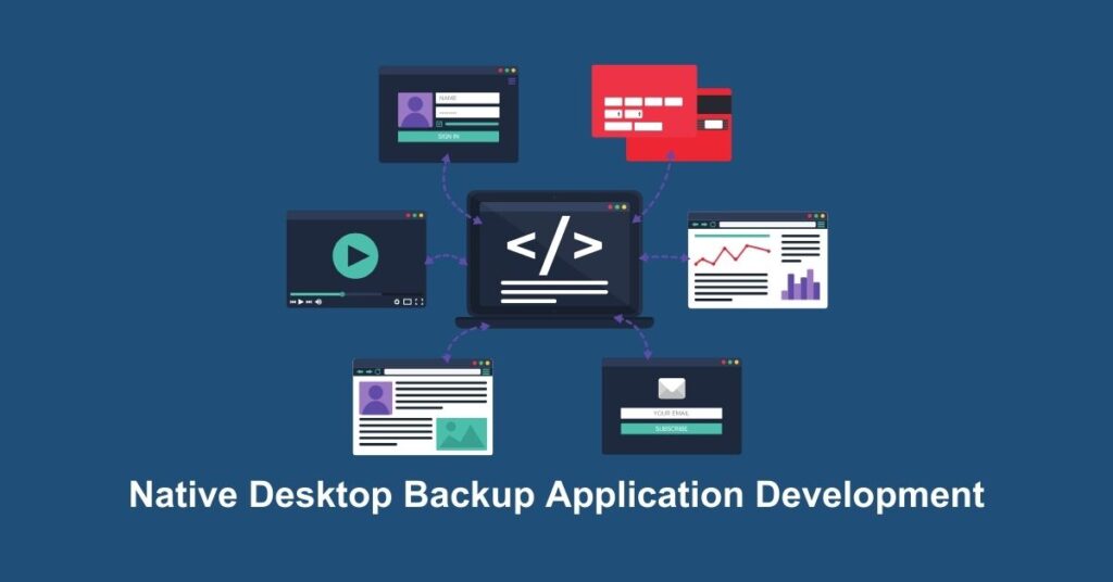 Native Desktop Backup Application Development - Appilian
