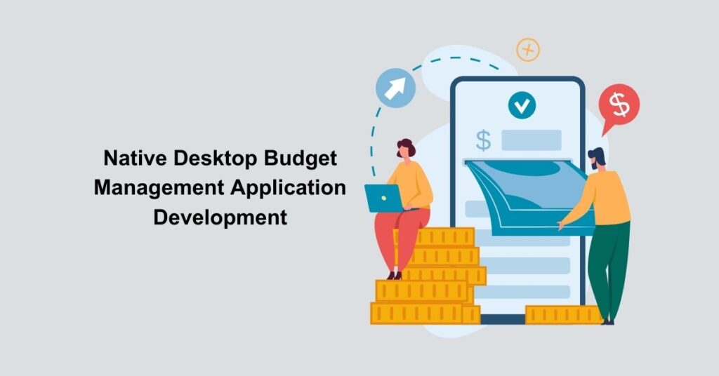 Native Desktop Budget Management Application Development - Appilian