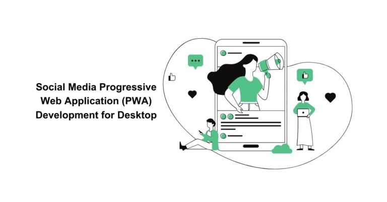 Social Media Progressive Web Application (PWA) Development for Desktop ...