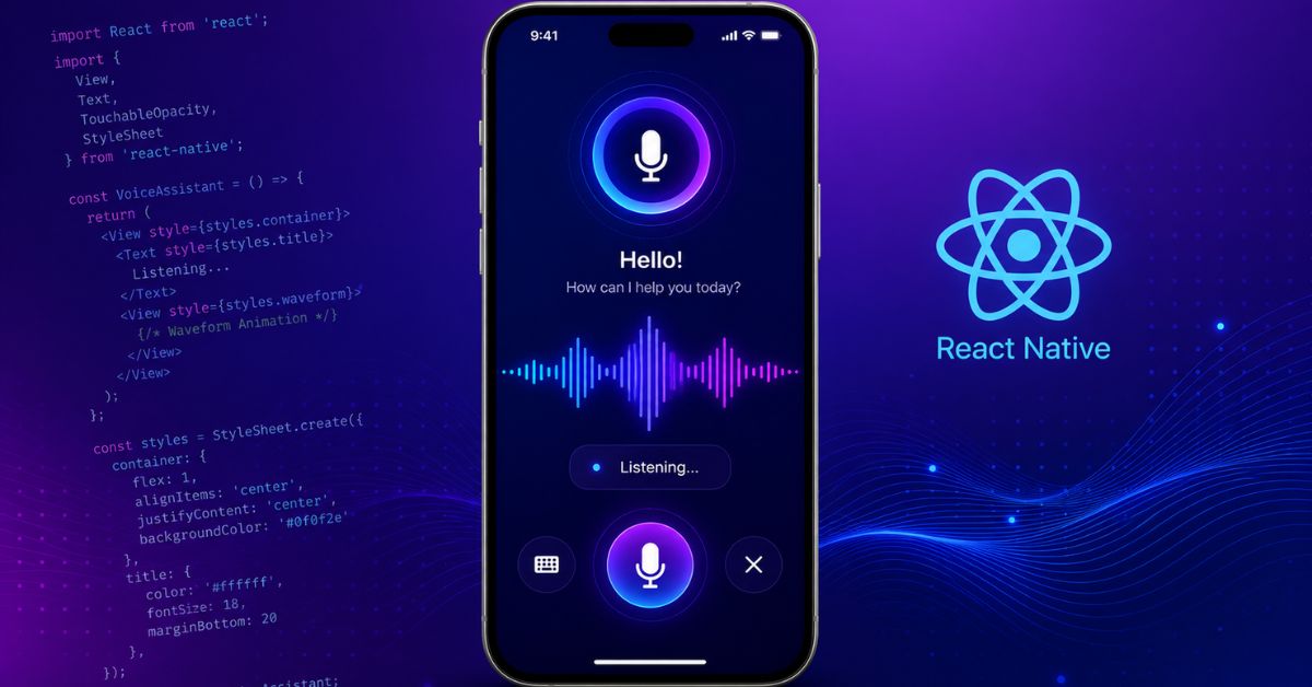 react-native-voice-assistant-integration-mobile-app-development